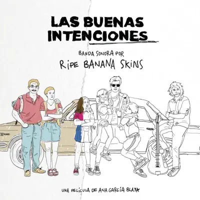 Las Buenas Intenciones (Banda Sonora) - Ripe Banana Skins