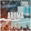 Aroma - Single