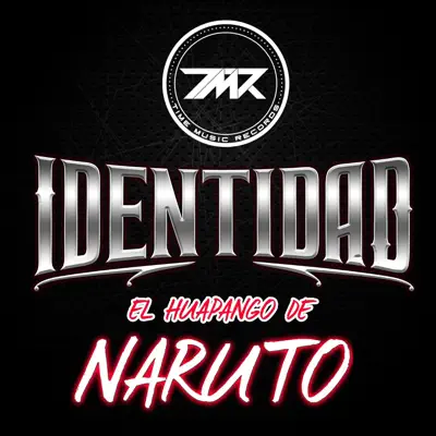 El Huapango de Naruto - Single - Identidad