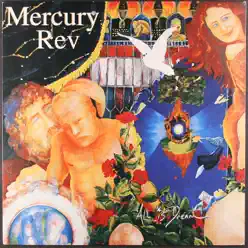 All is Dream - Mercury Rev