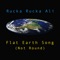 Flat Earth Song (Not Round) - Single