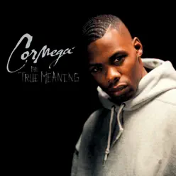 True Meaning - Cormega