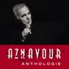 Aznavour - Anthologie (Remastered 2014) album lyrics, reviews, download