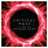 Critical Mass, Vol. 2: Apocalypse album lyrics, reviews, download
