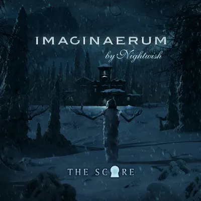 Imaginaerum (The Score) - Nightwish Imaginaerum (The Score) - Nightwish
