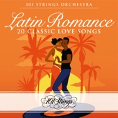 Latin Romance: 20 Classic Love Songs artwork