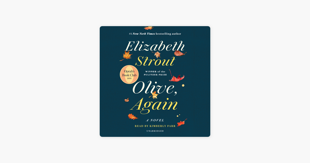 Olive, Again (Oprah's Book Club): A Novel (Unabridged) - Elizabeth Strout Olive, Again (Oprah's Book Club): A Novel (Unabridged) - Elizabeth Strout