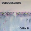 Subconscious - Single