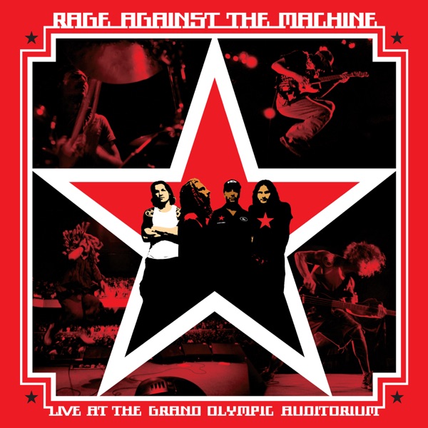 Rage Against the Machine - Live At the Grand Olympic Auditorium