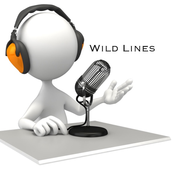 Wild Lines - Weekly Podcast cover