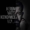 Kendimce (Vol.1), 2019