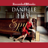 Danielle Steel - Spy: A Novel artwork