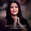Eu Sei de Cor by Belô Velloso iTunes Track 1