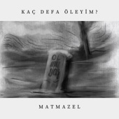 Kaç Defa Öleyim? artwork