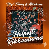 Helposti rikkoutuvaa artwork