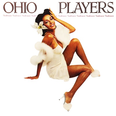 Tenderness - Ohio Players