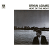 Only The Strong Survive (Live At The Marquee Club, London, 1987) - Bryan Adams