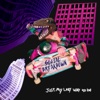 Just My Lazy Way to Be - EP