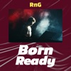 Born Ready - Single