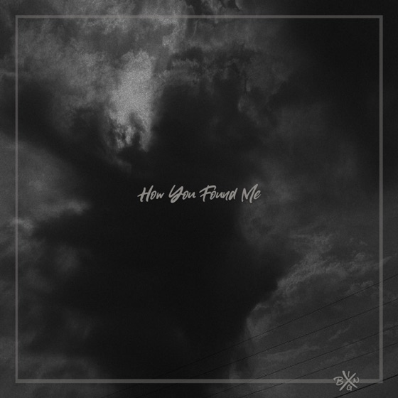 Cover artwork for How You Found Me