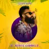 El Monte Carmelo - Single album lyrics, reviews, download