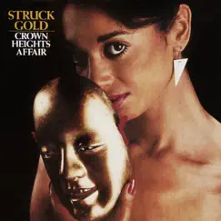 Struck Gold (Expanded Version) by Crown Heights Affair album reviews, ratings, credits