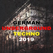 German Underground Techno 2019 (Dark & Hard Techno of Berlin) artwork