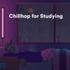 Chillhop for Studying