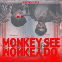 Balloonhead - Monkey See Monkey Do - Single artwork