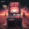 Let's Play - Single