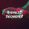 Decisiones - Single album lyrics, reviews, download