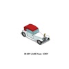 In My Lane (feat. 1ony) - Single