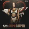 Stupid Cupid (feat. CjGoGetIt & SighhRx) - Single album lyrics, reviews, download