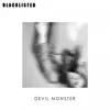 Devil Monster - Single album lyrics, reviews, download