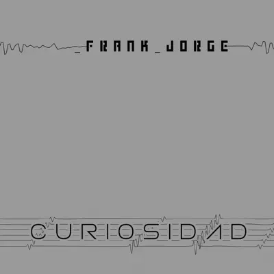 Curiosidad - Single - Frank Jorge