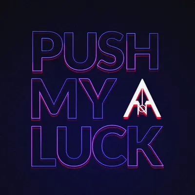 Push My Luck - Single - Aion