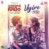 Uyire (From "Gauthamante Radham") - Single album lyrics, reviews, download