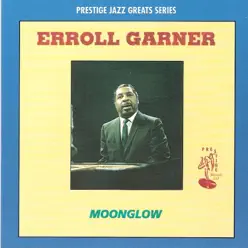 Moonglow - Erroll Garner Moonglow - Erroll Garner