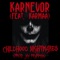 Childhood Nightmares (feat. Karmaa) - Karnevor lyrics