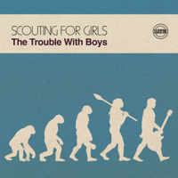 Scouting for Girls - The Trouble with Boys artwork