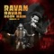 Ravan Ravan Hoon Main - Rock D lyrics