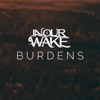 Burdens - Single