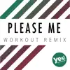 Please Me (Workout Remix) [feat. MC Paul] - Single album lyrics, reviews, download