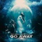 Go Away (feat. Mavic, Klinx & Condees) artwork