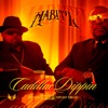 Cadillac Dippin' (feat. Knitwit. & Trazel) - Single