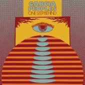 Garcia Peoples - One Step Behind (Edit)