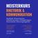 Ingo Hoppe & Patrick Lynen - Meisterkurs Rhetorik & Kommunikation: Smalltalk, Körpersprache, Selbstbewusstsein, Schlagfertigkeit, Souveränität, Überzeugungskraft
