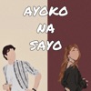 Ayoko Na Sayo - Single