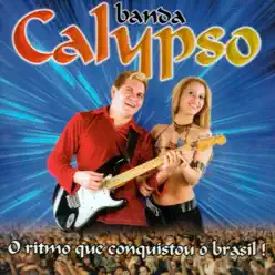O Ritmo Que Conquistou o Brasil - Vol.03 - Banda Calypso