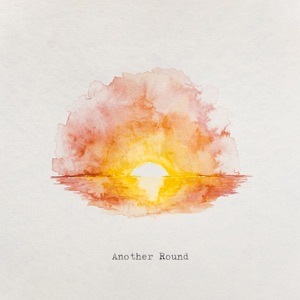 Another Round - Single